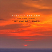 Phillips, Anthony / Private Parts & Pieces XII - The Golden Hour