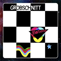 GROBSCHNITT / Fantasten