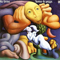 LE ORME / Uomo Di Pezza
