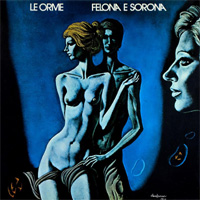 LE ORME / Felona E Sorona