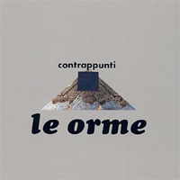 LE ORME / Contrappunti