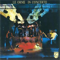 LE ORME / In Concerto