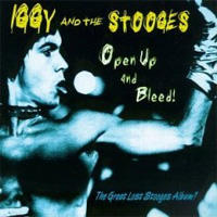 STOOGES, THE / Open Up And Bleed