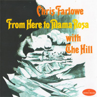 Farlowe, Chris / From Here To Mama Rosa
