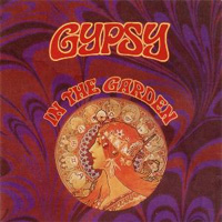GYPSY / In The Garden