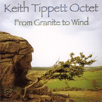 KEITH TIPPETT OCTET / From Granite To Wind
