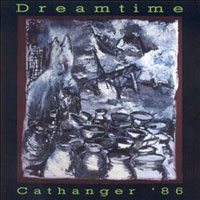 DREAMTIME / Cathanger ྒ