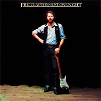 Clapton, Eric / Just One Night