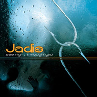 JADIS / See Right Through You