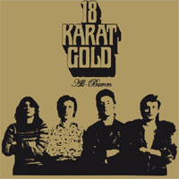 18 KARAT GOLD / All-Bumm