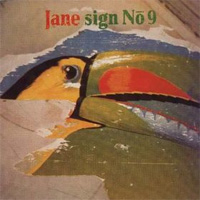 JANE / Sign No. 9